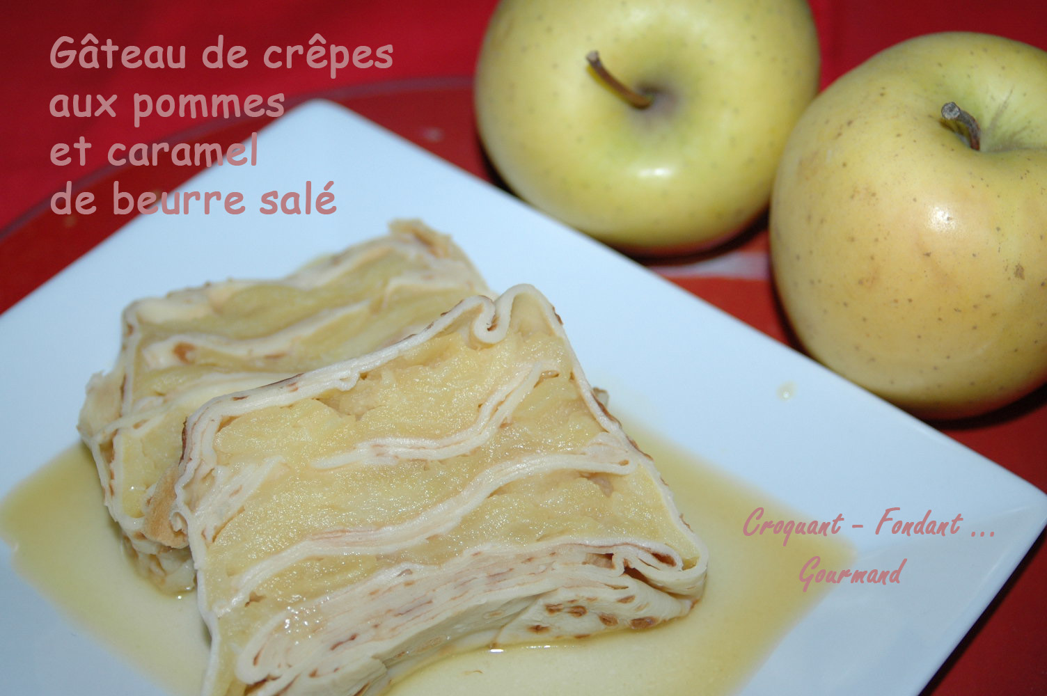 Gâteau de crêpes aux pommes et caramel de beurre salé -DSC_6148_14519