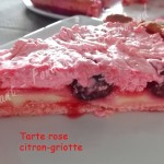 Tarte rose citron-griottes DSCN9268_29506