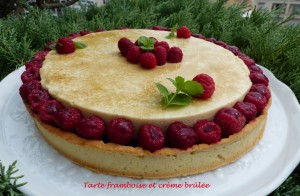 Tarte framboise et crème brûlée P1040795
