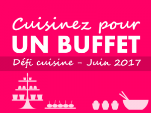 defi cuisine juin 2017 -buffet.400x300